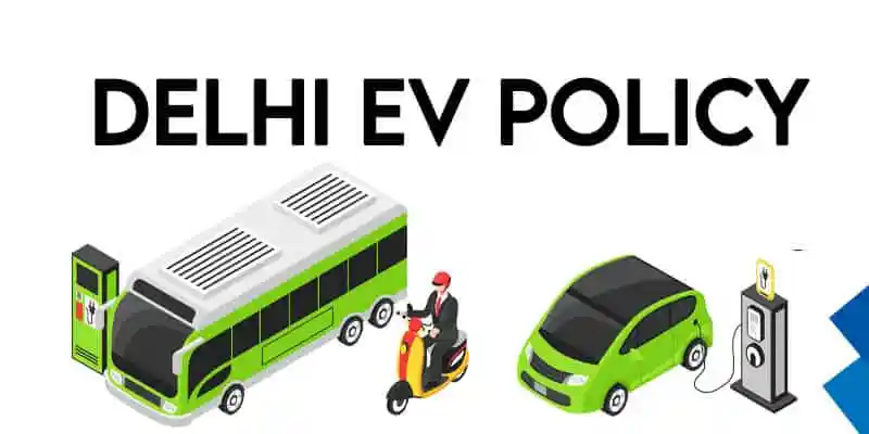 Delhi EV Policy